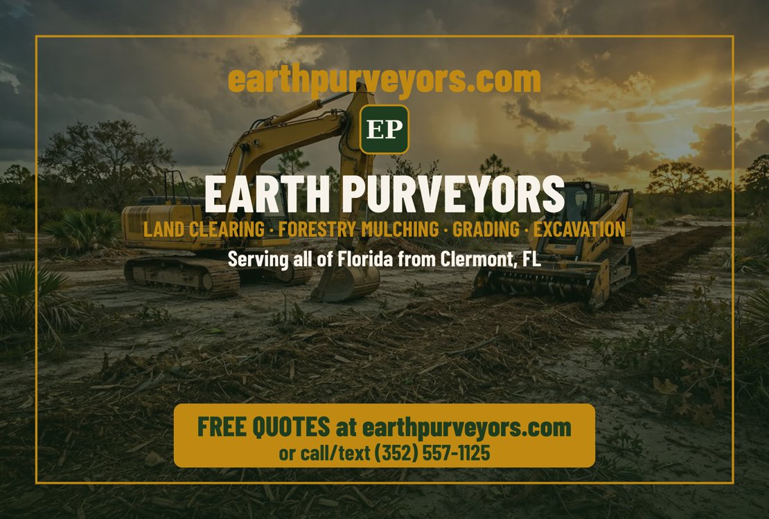 Front of the Earth Purveyors postcard: an excavator and forestry mulcher on a cleared Central Florida lot, with land clearing, forestry mulching, grading and excavation services with earthpurveyors.com at the top and free quotes at earthpurveyors.com or (352) 557-1125